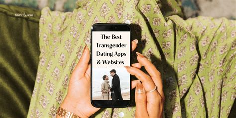 transgender dating apps|The Best Transgender Dating Apps & Websites for 2024